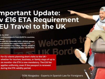 sgm abogados Important Update New £16 ETA Requirement for EU Travel to the UK
