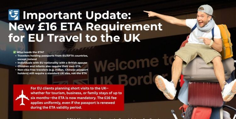 sgm abogados Important Update New £16 ETA Requirement for EU Travel to the UK