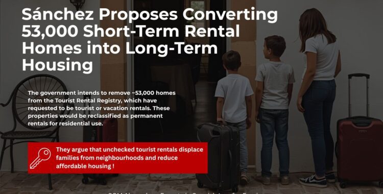 sgm abogados Sánchez Proposes Converting 53,000 Short-Term Rental Homes into Long-Term Housing