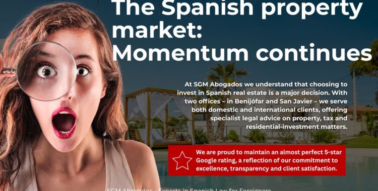sgm abogados The Spanish property market Momentum continues