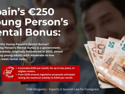sgm abogados Spain’s €250 Young Person’s Rental Bonus