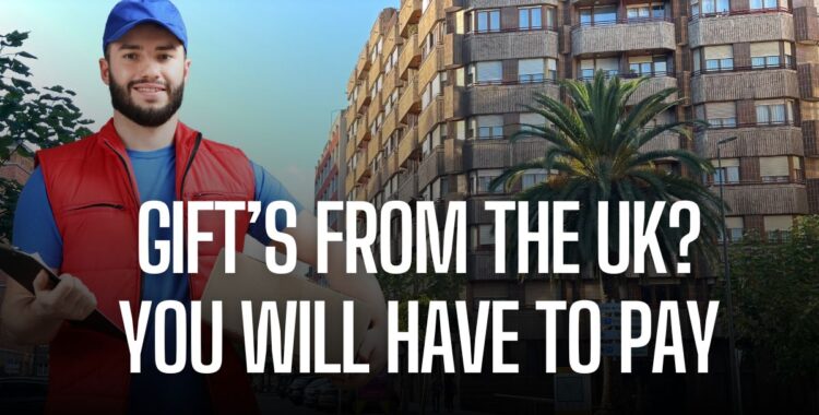 sgm abogados Gift’s from the UK you will have to pay